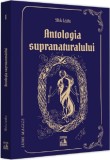 Antologia Supranaturalului - Silviu Leahu - Editura Universul Juridic