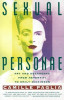 Sexual Personae: Art &amp; Decadence from Nefertiti to Emily Dickinson