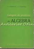 Cumpara ieftin Culegere De Probleme De Algebra - C. Cosnita, F. Turtoiu