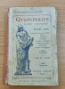 Grammaire Cours superieur par Claude Auge