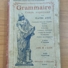 Grammaire Cours superieur par Claude Auge