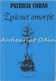 Zvacnet Amortit - Patricia Coran