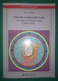 Ioan Steopu - Terapii complementare * Anatomia si fiziologia subtila a ființei umane