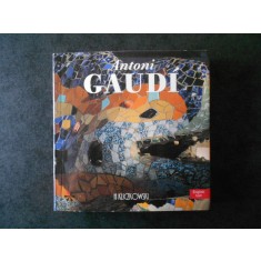 CRISTINA MONTES, AURORA CUITO - ANTONI GAUDI. ALBUM (2004, text in lb. engleza)