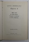 OPERE de LIVIU REBREANU , VOL. VI : ADAM SI EVA , 1974