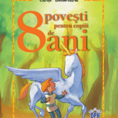 8 povești pentru copiii de 8 ani