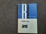 PAVEL DAN - JURNAL, 1926-1928 + SCRISORI, 1927-1937 (editie de SERGIU PAVEL DAN)