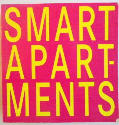 SMART APARTMENTS, 2008 foto