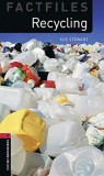 Oxford Bookworms Factfiles - Recycling | Sue Stewart, Oxford University Press