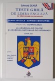 TESTE GRILA DE LIMBA ENGLEZA CU RASPUNSURI SI EXPLICATII , VERBE FRAZALE , EXPRESII IDIOMATICE , PENTRU ADMITEREA LA ACADEMIA NATIONALA DE INFORMATII