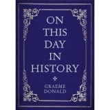 Cumpara ieftin On This Day in History