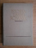 Al. Rosetti - Istoria limbii romane ( vol. I )