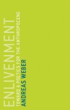 Enlivenment | Andreas Weber