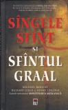 AS - MICHAEL BAIGENT - SANGELE SFANT SI SFANTUL GRAAL