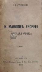 &Icirc;n marginea epopeei. Note de rasboiu Editia 1 - 1919 - E. Lovinescu (P34)