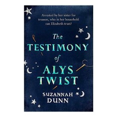 The Testimony of Alys Twist
