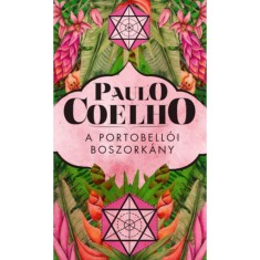 A portobell&oacute;i boszork&aacute;ny - Paulo Coelho