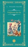 Cumpara ieftin Vrajitorul din Oz/L. Frank Baum