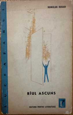 debut Romulus Rusan Raul ascuns 1963 autograf dedicatie [prefata Al.Stefanescu] foto