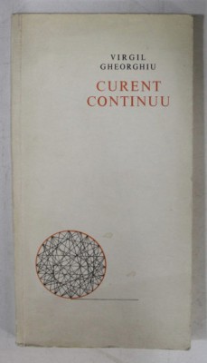 Curent continuu / Virgil Gheorghiu princeps 1968 foto
