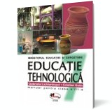 Educatie tehnologica. Manual clasa a VII-a