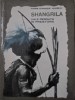 Shangrila: Valea Pierduta in Preistorie - Pierre-Dominique Gaisseau, 1966, Editura Stiintifica, Geografie, Romana, Hardcover