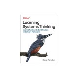 Learning Systems Thinking: Essential Nonlinear Skills and Practices for Software Professionals