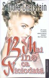 MAI BINE CA NICIODATA-SANDRA CHAISTAIN-217821