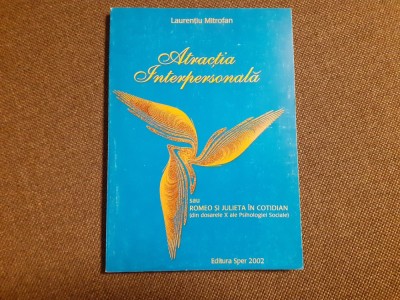 Laurentiu Mitrofan - Atractia interpersonala foto