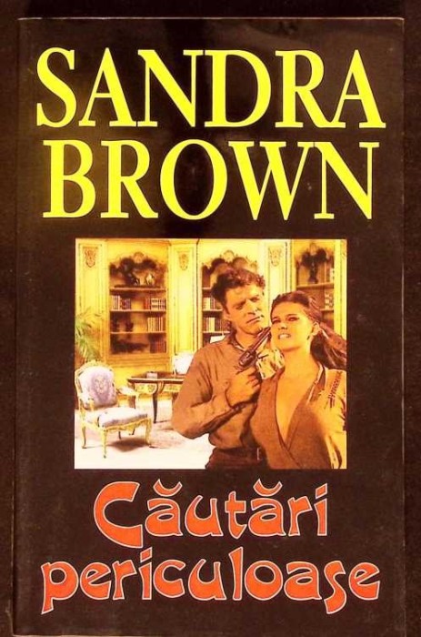 CAUTARI PERICULOASE-SANDRA BROWN-309564