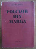 Folclor din Marga / Dumitru Jompan cu dedicatia autorului contine si partituri