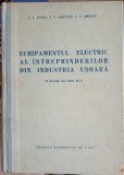 ECHIPAMENTUL ELECTRIC AL INTREPRINDERILOR DIN INDUSTRIA USOARA-S.A. AVAEV, S.V. GARTUNG, A.N. SMELEV-251868