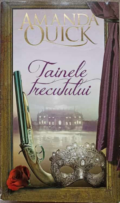TAINELE TRECUTULUI-AMANDA QUICK-227214