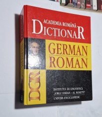 Dicționar german-rom&acirc;n - Editura Univers Enciclopedic, 2007 - Academia Romana