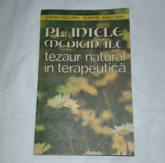 STEFAN MOCANU - PLANTELE MEDICINALE TEZAUR NATURAL IN TERAPEUTICA foto