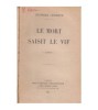Georges Lecomte - Le Mort saisit le vif - roman - 104124