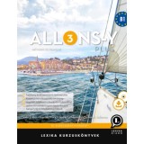 Allons-y PLUS 3 - M&eacute;thode de fran&ccedil;ais - Francia kurzusk&ouml;nyv (B1) - CD+let&ouml;lthető hanganyag - Vida Enikő