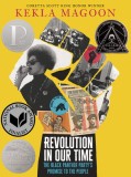 Revolution in Our Time: The Black Panther Party&#039;s Promise to the People