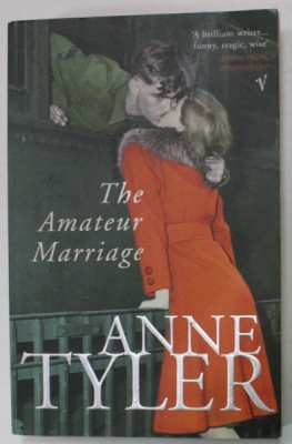 THE AMATEUR MARRIAGE by ANNE TYLER , 2004, COPERTA BROSATA foto
