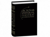 Ioan Oprea - Dicționar universal ilustrat al limbii rom&acirc;ne ( vol. I )