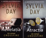 AS - SYLVIA DAY - SERIA CROSSFIRE: ATRACTIA, REVELATIA, IMPLINIREA - STARE NOUA