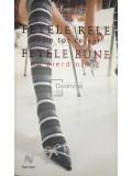 Ute Ehrhardt - Fetele rele obtin tot ce vor, fetele bune nu pierd nimic (Editia: 2009)