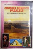 CRONICA LUMILOR PARALELE , DEZVALUIRILE UNUI INITIAT de RICHARD BASTIDE , 2000