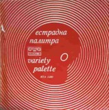 Disc vinil, LP. VARIETY PALETTE-COLECTIV-220844, BALKANTON