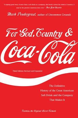For God, Country &amp;amp; Coca-Cola: The Definitive History of the Great American Soft Drink and the Company That Makes It foto