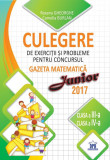 Cumpara ieftin Culegere pentru concursul Gazeta Matematica Junior - Clasele III-IV (2017)