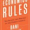Economics Rules: The Rights and Wrongs of the Dismal Science