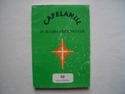 Capelanul in slujba comunitatii foto