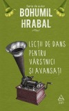 Lecții de dans pentru v&acirc;rstnici și avansați - Editura Grupul Art