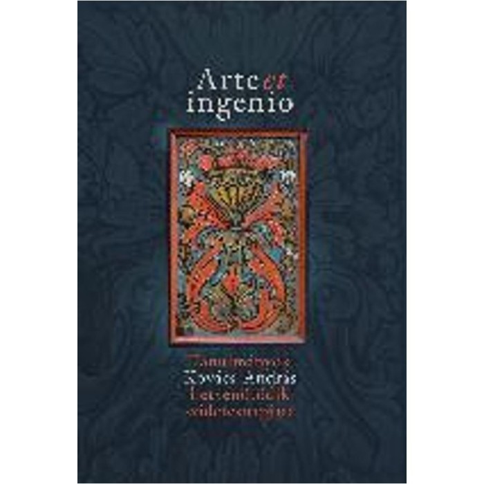 Arte et ingenio - G&aacute;lfi Emőke